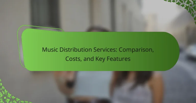Music Distribution Services: Comparison, Costs, and Key Features